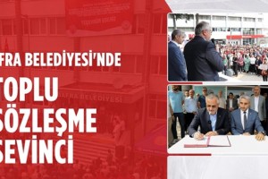 Toplu İş Sözleşmesi Protokolü İmzalandı 